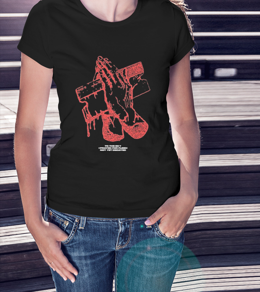 Counterparts To The Sky I Prayed For Flesh Not Yet Decayed Pray Dripping Hands Cross T-Shirt
