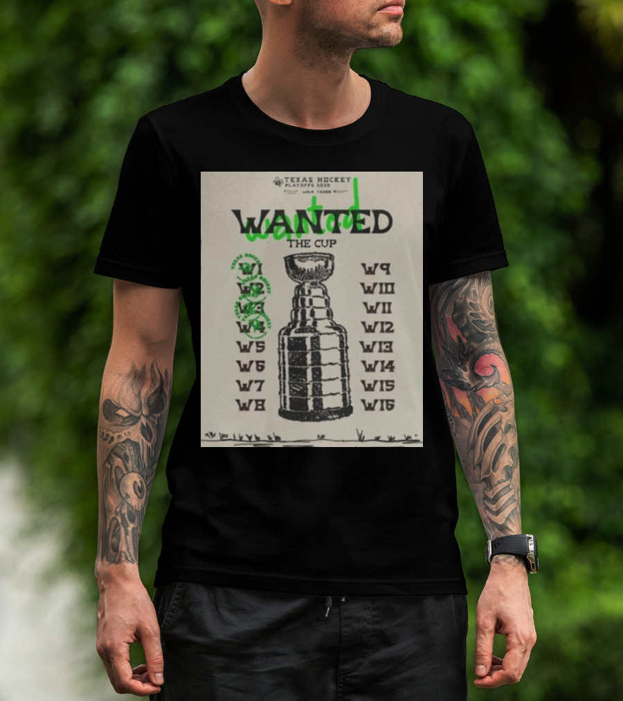 Texas Hockey Playoffs 2025 Wanted The Cup Dallas Stars T-Shirt