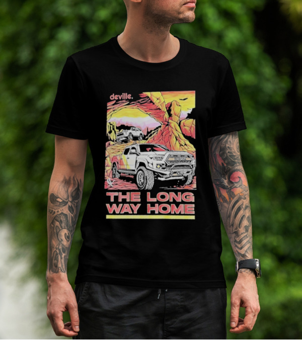 Deville The Long Way Home Truck Adventure Desert Journey T-Shirt