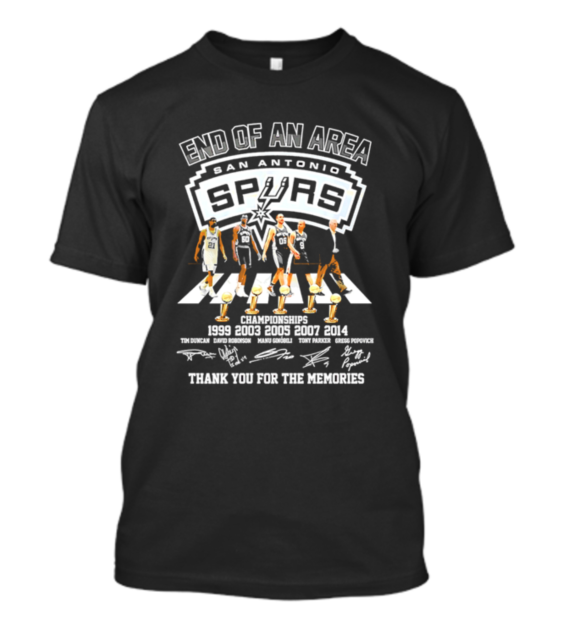 End Of An Era San Antonio Spurs Championships 1999 2003 2005 2007 2014 Thank You For The Memories Signatures T-Shirt