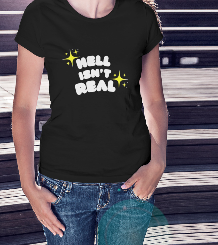 Eve Wasframed Hell Isn’t Real Sparkle Stars T-Shirt