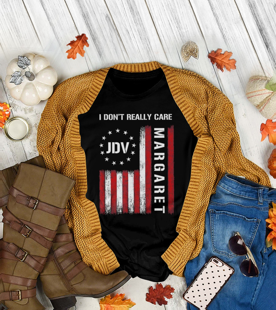 I Don’t Really Care JDV Margaret USA Flag 2025 T-Shirt
