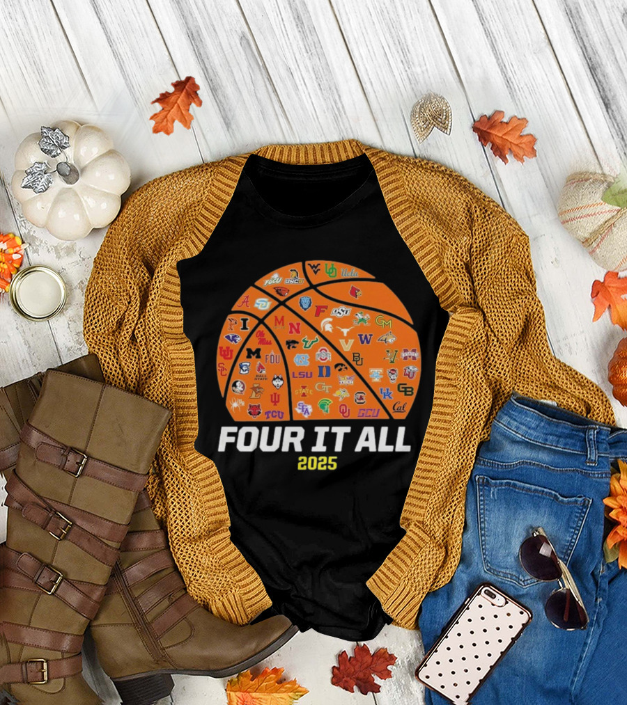 2025 NCAA Women's Basketball Tournament March Madness Four It All T-Shirt