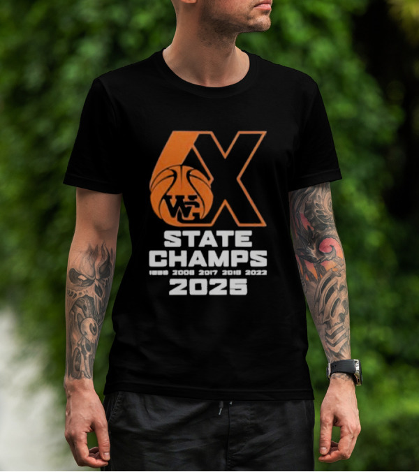 6X WG State Champs 2025 With Basketball Graphic T-Shirt