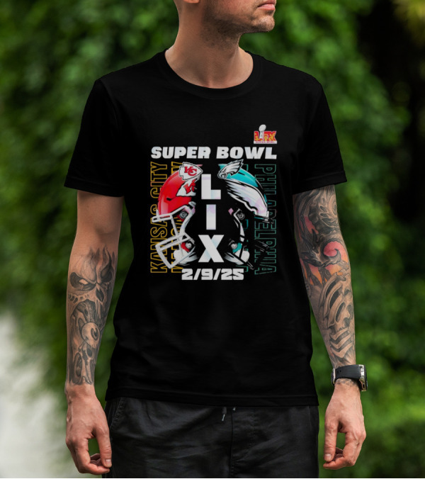 Super Bowl LIX Kansas City Chiefs Vs Philadelphia Eagles 2/9/25 T-Shirt