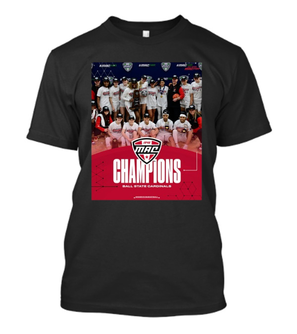Ball State Cardinals MAC Champions Women's Basketball 2025 Team Celebration T-Shirt