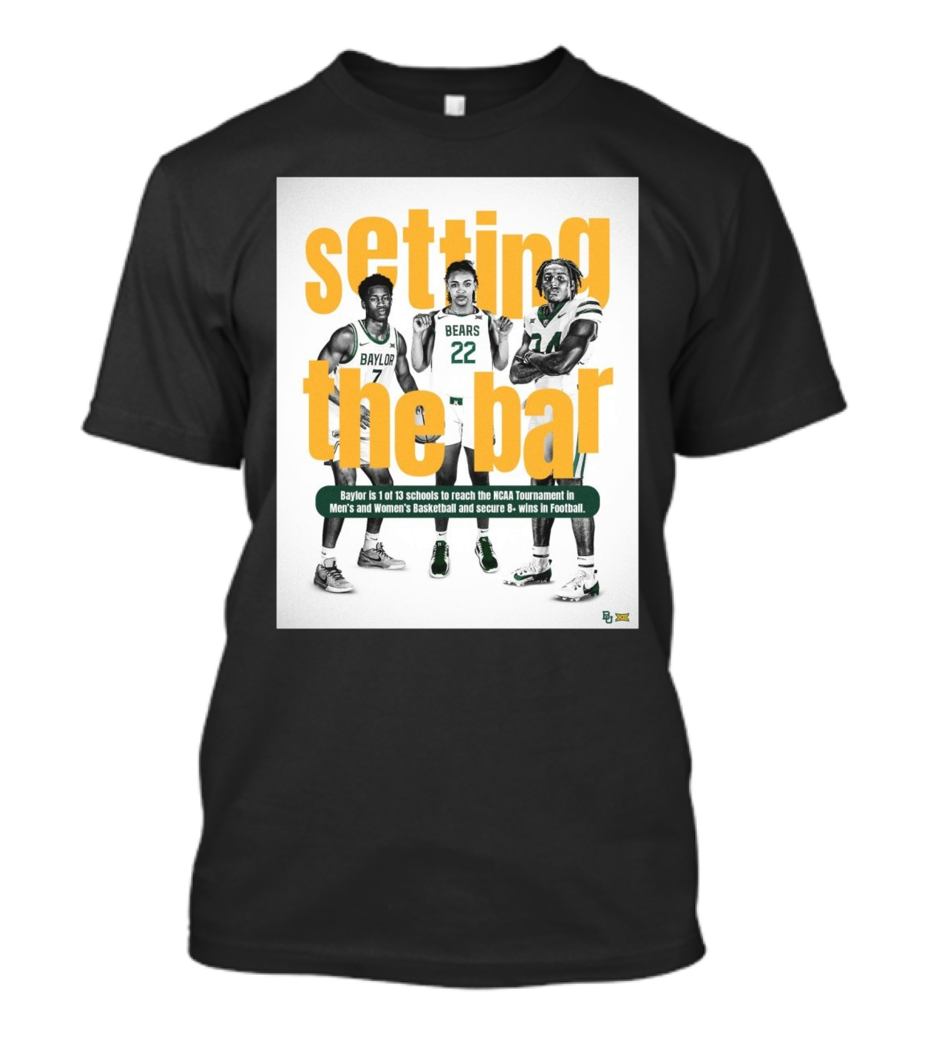 Setting The Bar Baylor Bears NCAA Mens Womens Basketball Football Wins Achievements T-Shirt