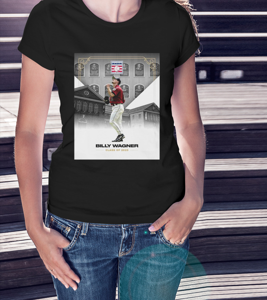 Billy Wagner National Baseball Hall Of Fame Houston Astros Class Of 2025 T-Shirt