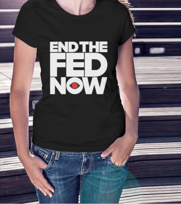 Bitcoin Magazine End The Fednow T-Shirt