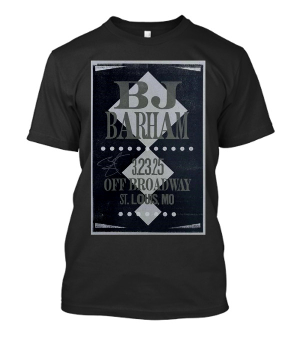 BJ Barham Mar 23 2025 Off Broadway, St Louis, MO Tour T-Shirt