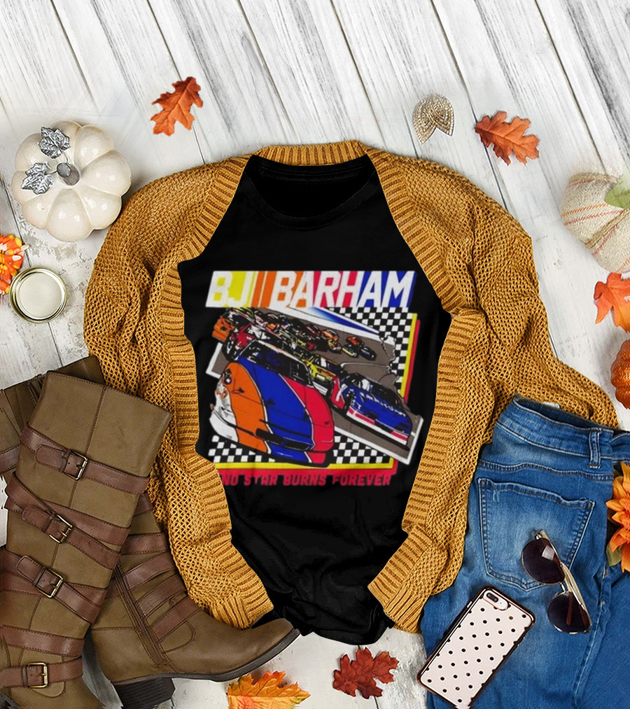 BJ Barham No Star Burns Forever 2025 T-Shirt