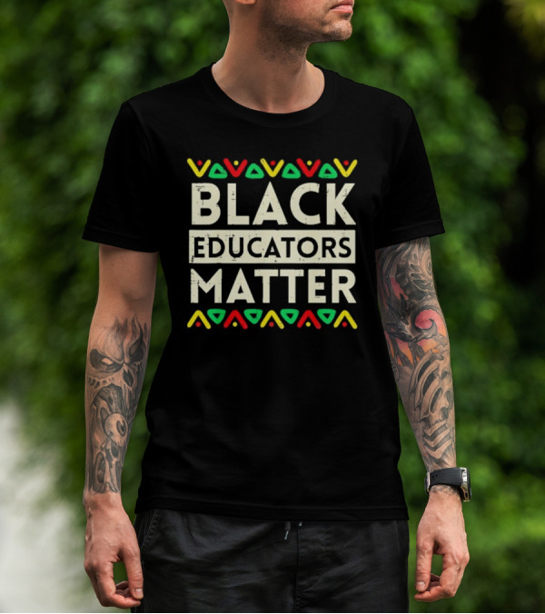Black Educators Matter Vintage T-Shirt