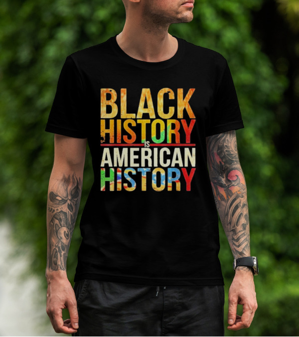 Black History African American T-Shirt