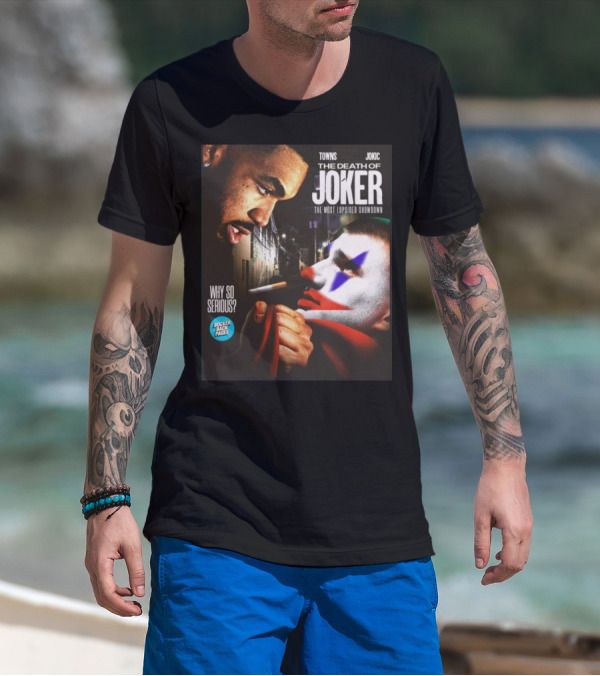 Bocker Backpages Towns Jokic The Death Of Joker Nikola Jokic The Most Lopsided Showdown Why So Serious T-Shirt