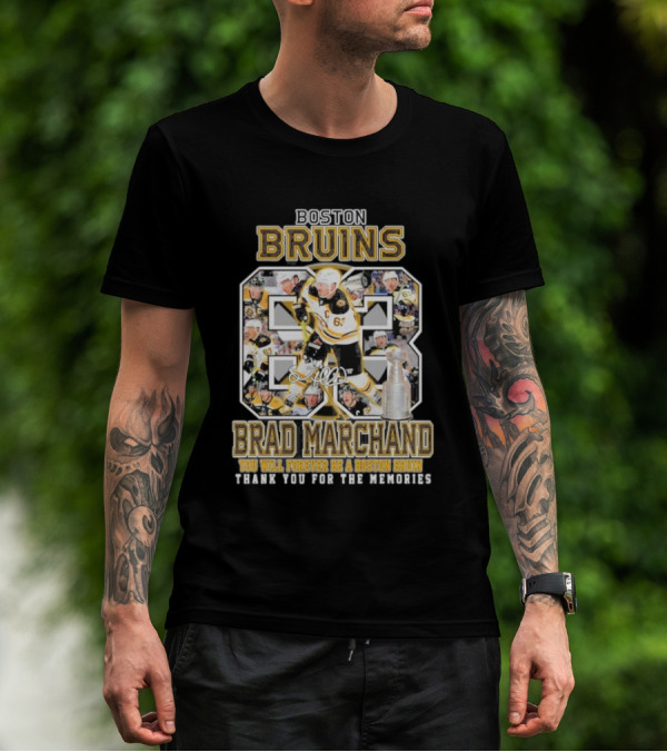 Boston Bruins Brad Marchand You Will Forever Be A Boston Bruin T-Shirt