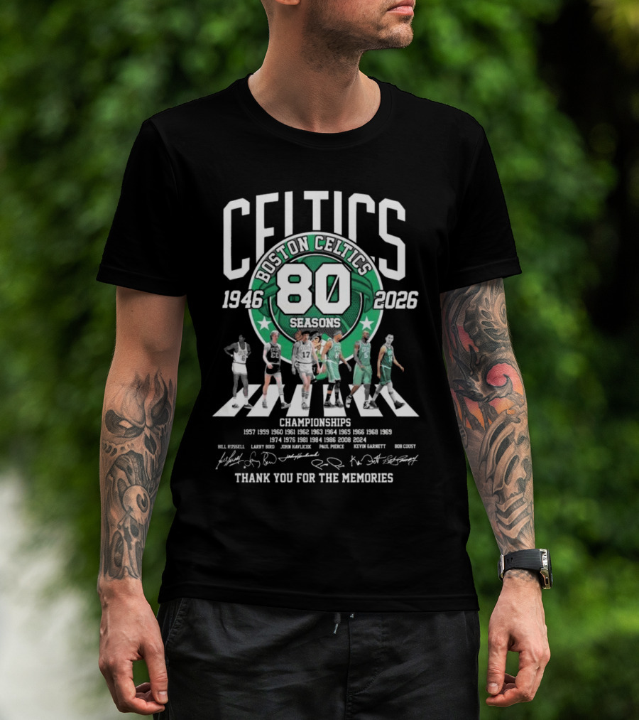 Boston Celtics 80 Seasons 1946-2026 Thank You For The Memories 80 Championships Signatures Walking T-Shirt