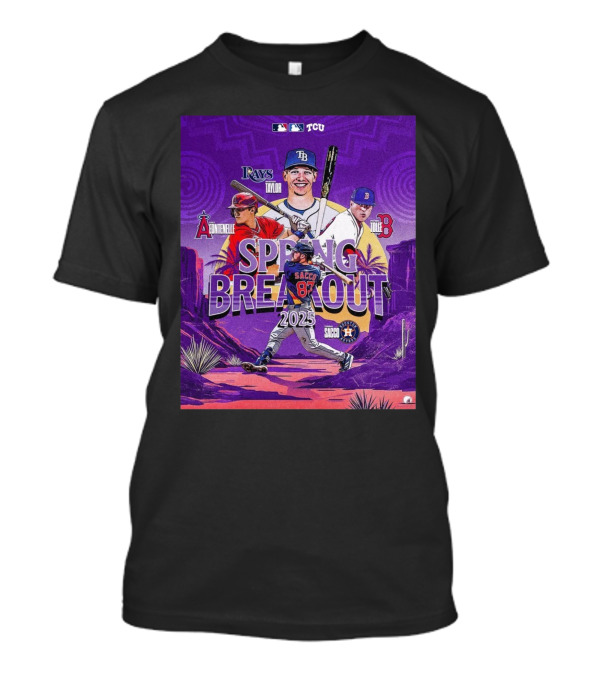 Brayden Taylor Cole Fontenelle Payton Tolle Tommy Sacco MLB Baseball Spring Breakout 2025 T-Shirt