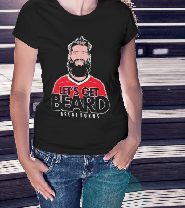 Brent Burns Carolina Hurricanes Let’s Get Beard T-Shirt