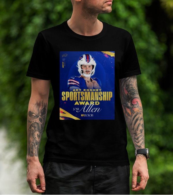 Buffalo Bills Josh Allen Art Rooney Sportsmanship Award NFL Honors Nicest Guy In The League T-Shirt