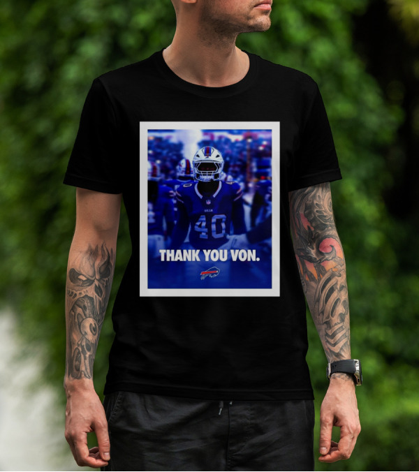 Buffalo Bills NFL Football Thank You Von Miller Go Bills Bills Mafia T-Shirt