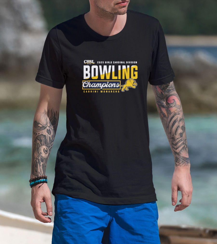 Cabrini Monarchs 2025 CHSL Boys Bowling Cardinal Division Champions T-Shirt