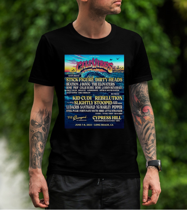 Cali Vibes June 7 8 2025 Long Beach CA Saturday Stick Figure Dirty Heads Sunday Kid Cudi Rebelution Slightly Stoopid T-Shirt