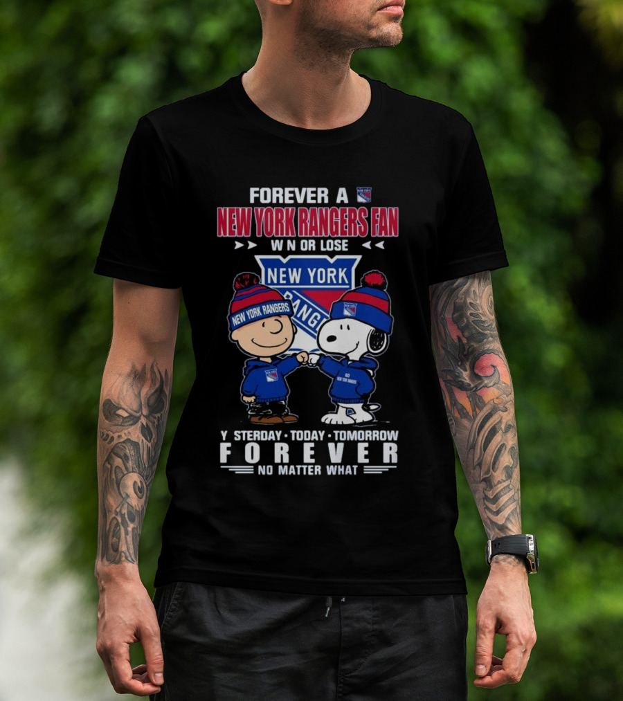Charlie Brown And Snoopy Forever A New York Rangers Fan Win Or Lose Yesterday Today Tomorrow Forever T-Shirt