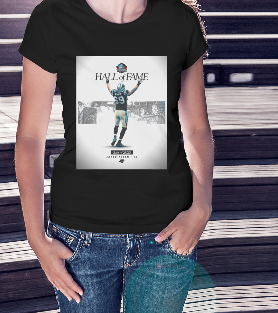 Carolina Panthers Congratulations Jared Allen Pro Football Hall Of Fame Class Of 2025 T-Shirt