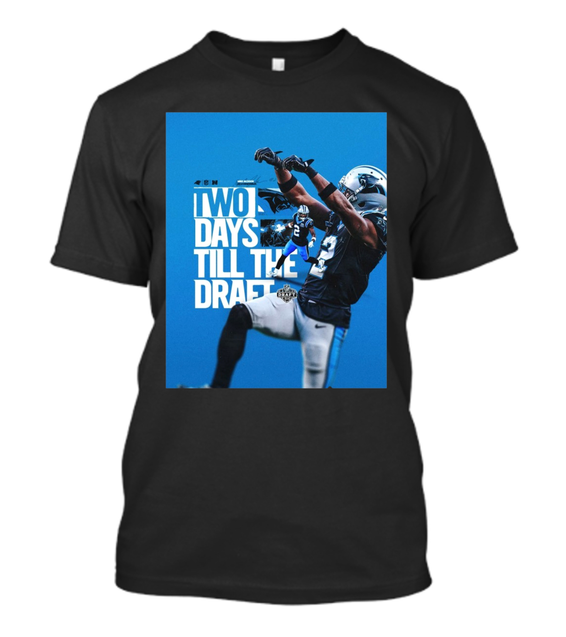Carolina Panthers Football Michael Jackson Sr Two Days Till The NFL Draft T-Shirt