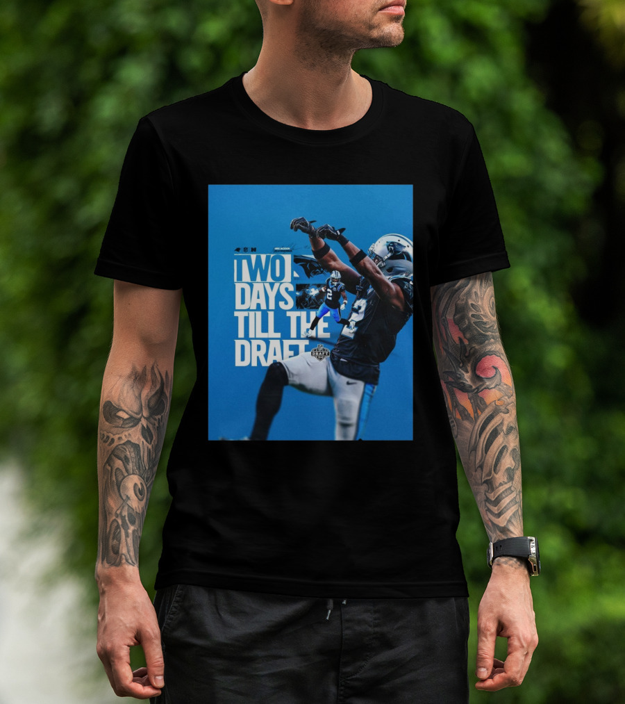 Carolina Panthers Football Michael Jackson Sr Two Days Till The NFL Draft T-Shirt