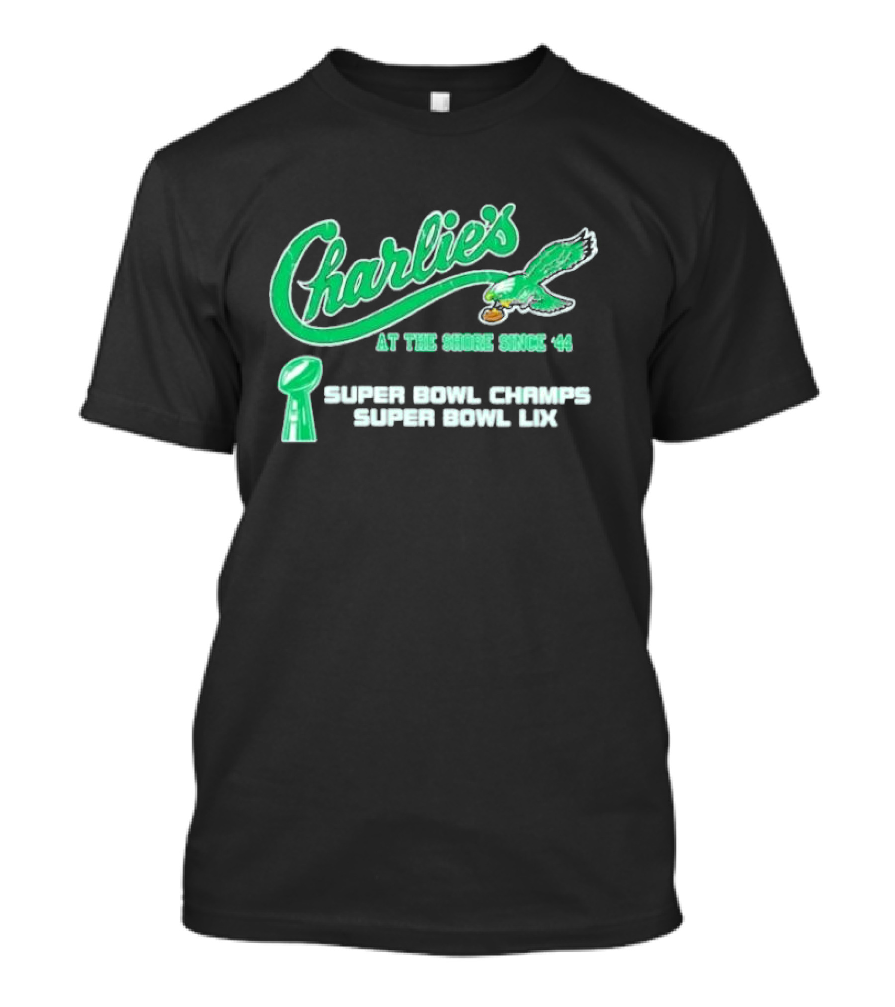 Charlie’s At The Shore Since 44 Super Bowl Champs Super Bowl Lix T-Shirt