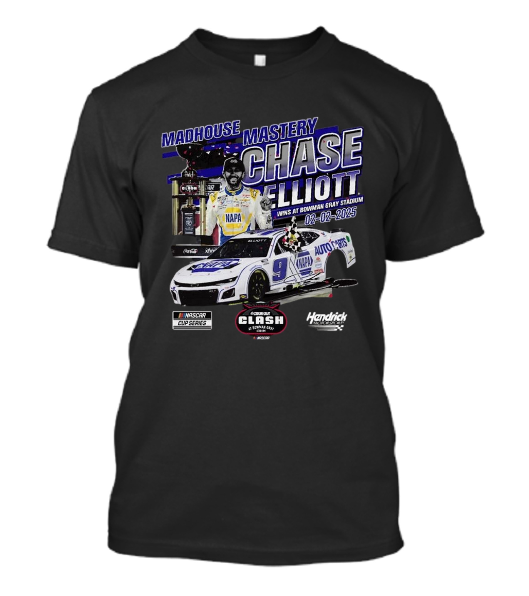 Chase Elliott Checkered Flag Sports 2025 Cook Out Clash At Bowman Race Winner Madhouse Mastery Signature T-Shirt