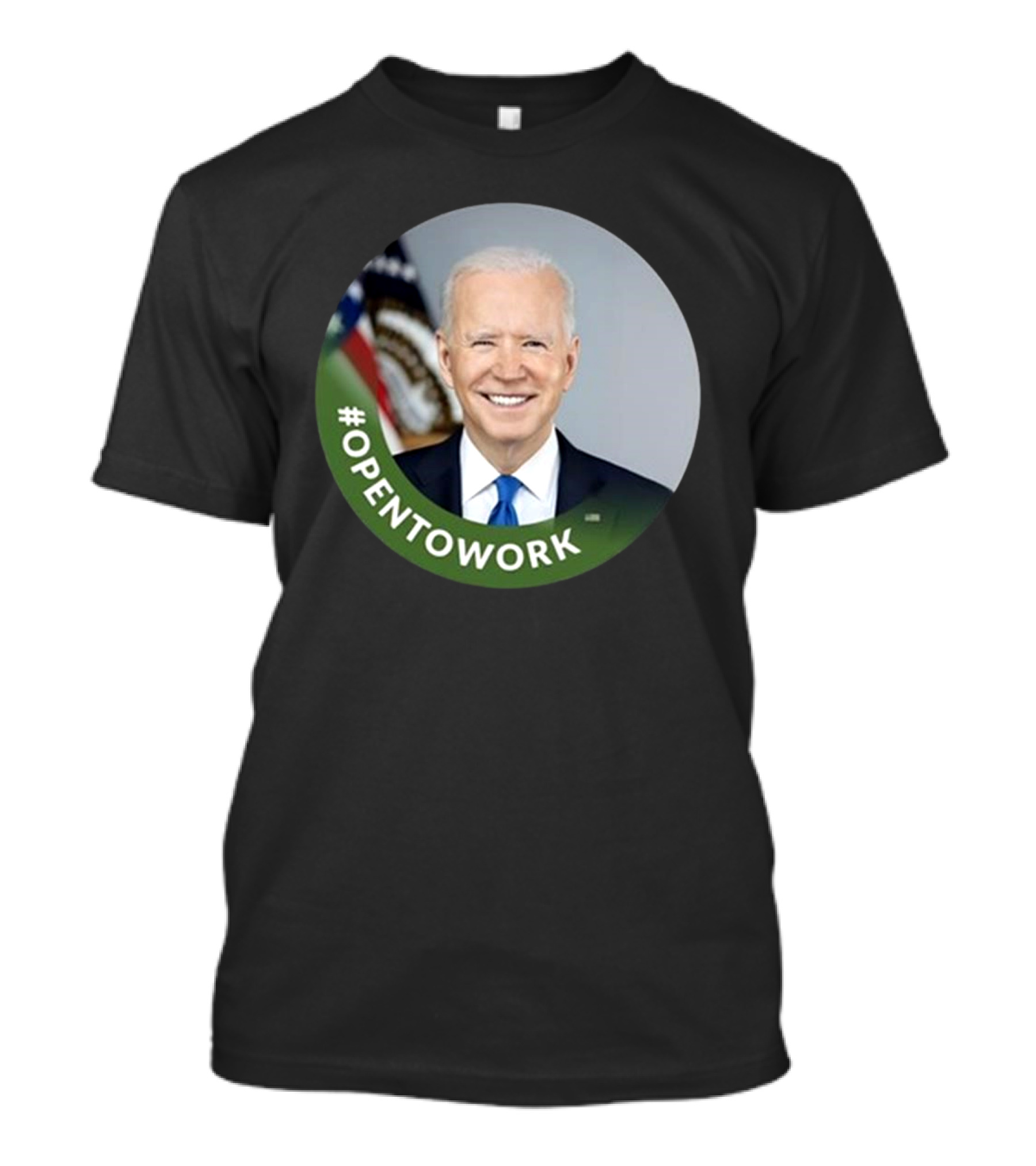 Chris Bakke #Opentowork Joe Biden T-Shirt