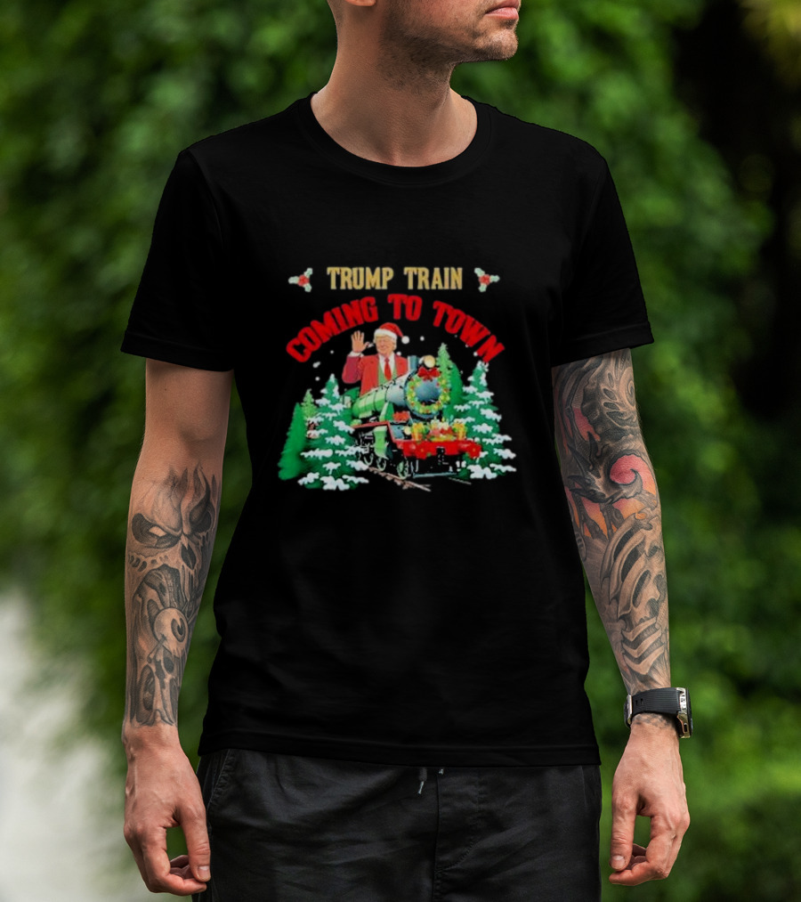 Christmas Trump Train Is Coming To Town T-Shirt