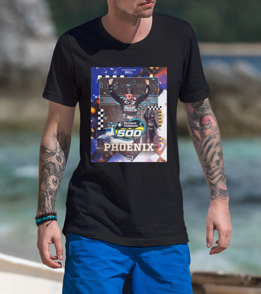Christopher Bell Shriners Children’s 500 At Phoenix Raceway NASCAR On FOX T-Shirt