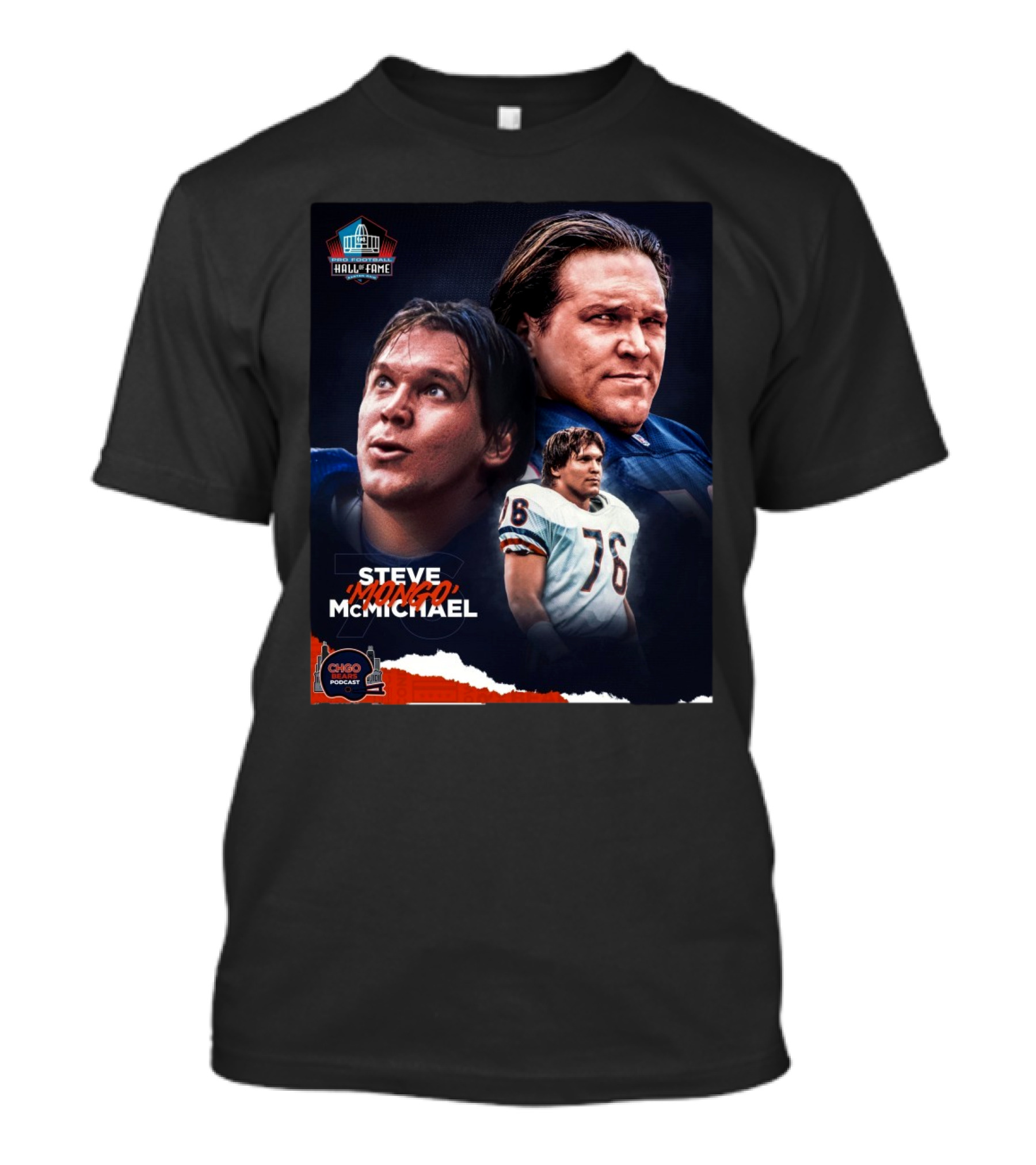 Chicago Bears Rest In Peace Steve Mongo McMichael Pro Football Hall Of Fame T-Shirt