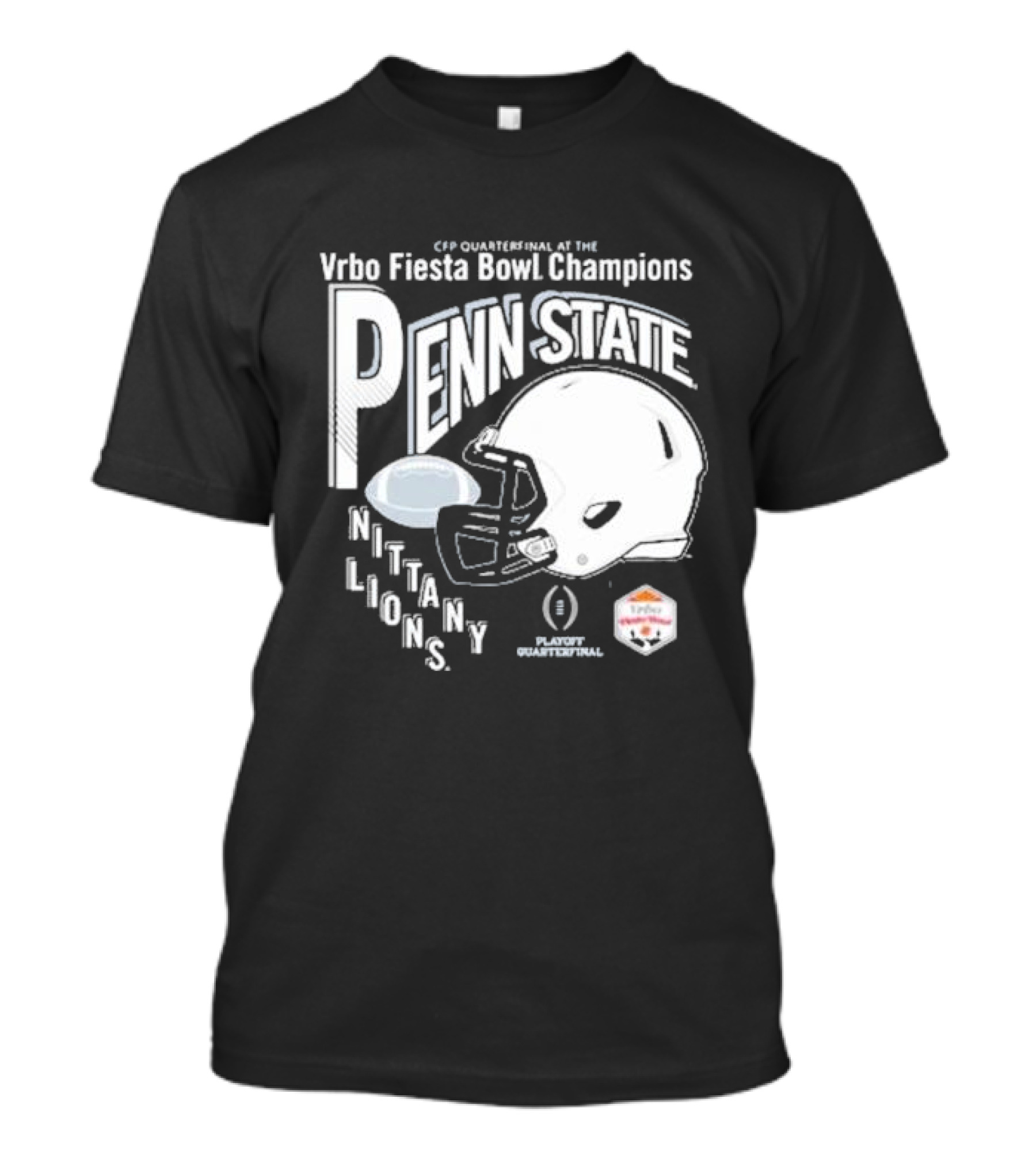 Cfp Quarterfinal At The Vrbo Fiesta Bowl Champions Penn State Nittany Lions T-Shirt