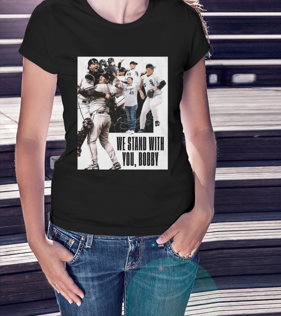 Chicago White Sox We Stand With You Bobby Jenks Treated For Stage 4 Adenocarcinoma, Form Of Stomach Cancer Signature T-Shirt