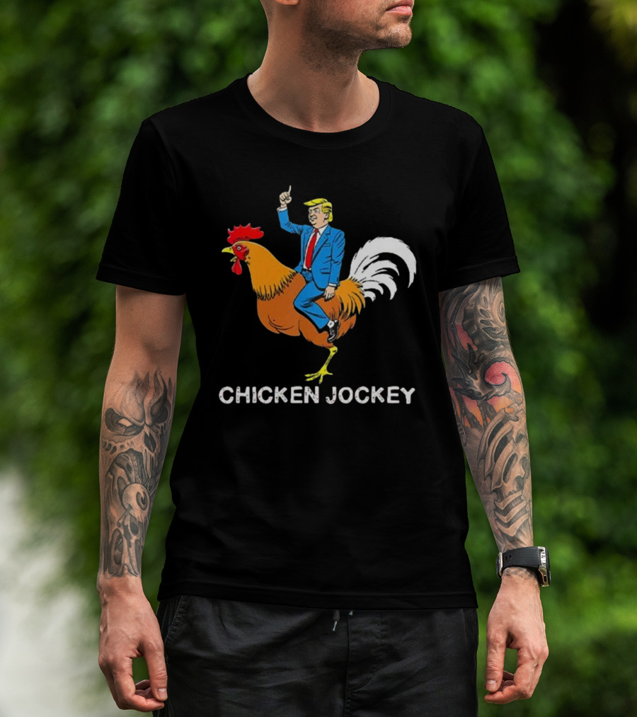 Chicken Jockey Funny Trump T-Shirt
