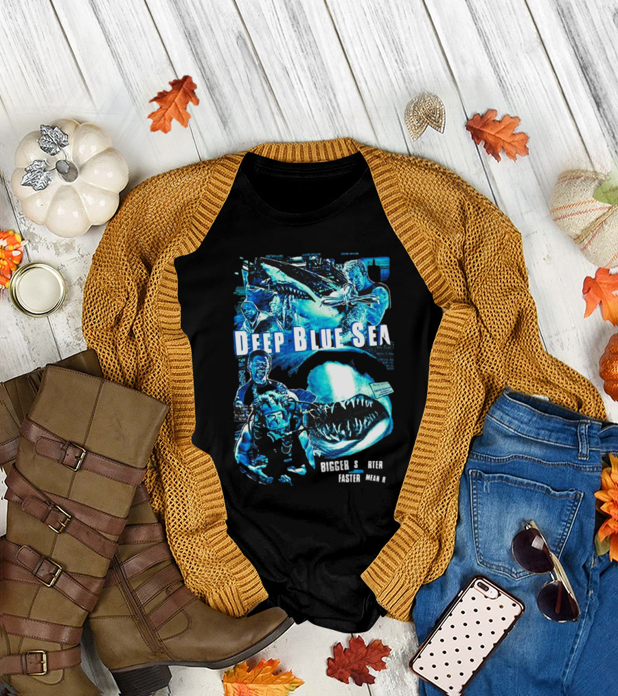 Deep Blue Sea Bigger Smarter Faster Meaner T-Shirt