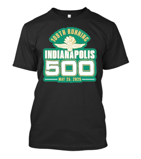 Funny 109th Running Indianapolis 500 May 25, 2025 T-Shirt