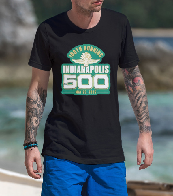 Funny 109th Running Indianapolis 500 May 25, 2025 T-Shirt