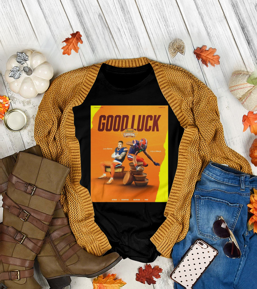 Gook Luck Syracuse The Senior Bowl Justin Barron Lequint Allen Jr Detailed Accountable Relentless Tough T-Shirt