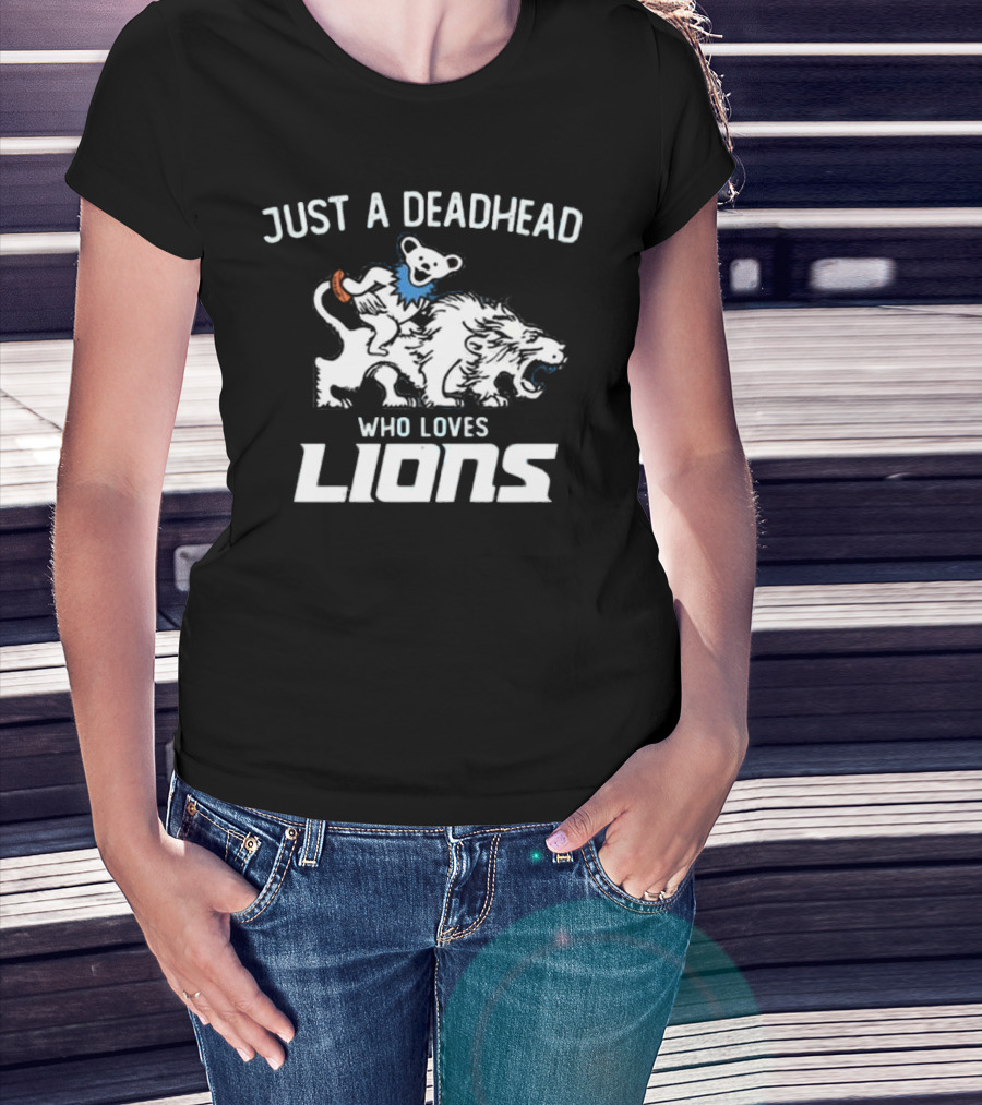 Grateful Dead Just A Deadhead Who Loves Detroit Lions 2025 T-Shirt