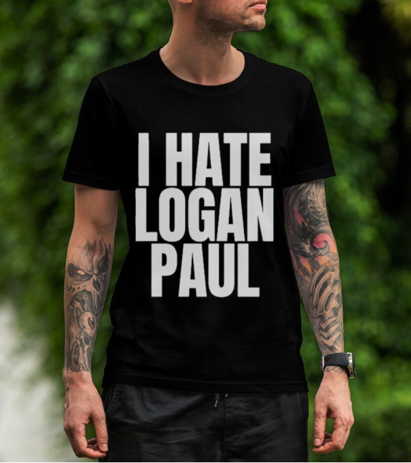 Hate Logan Paul T-Shirt