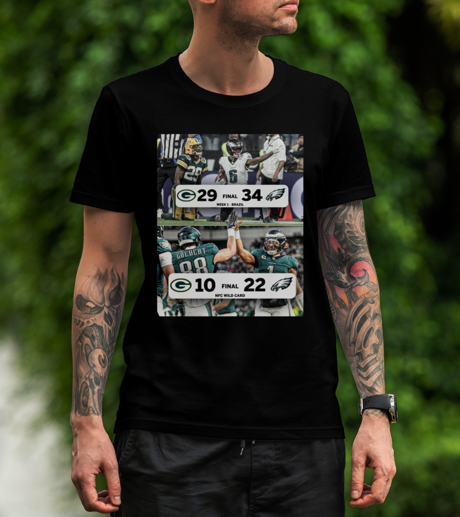 Green Bay Packers Vs Philadelphia Eagles Final Score Week 1 Brazil 29 – 34 Final Score NFC Wild Card 10 – 22 T-Shirt