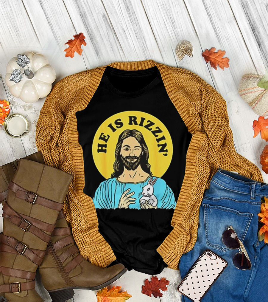 He Is Rizzin’ Happy Easter Day T-Shirt