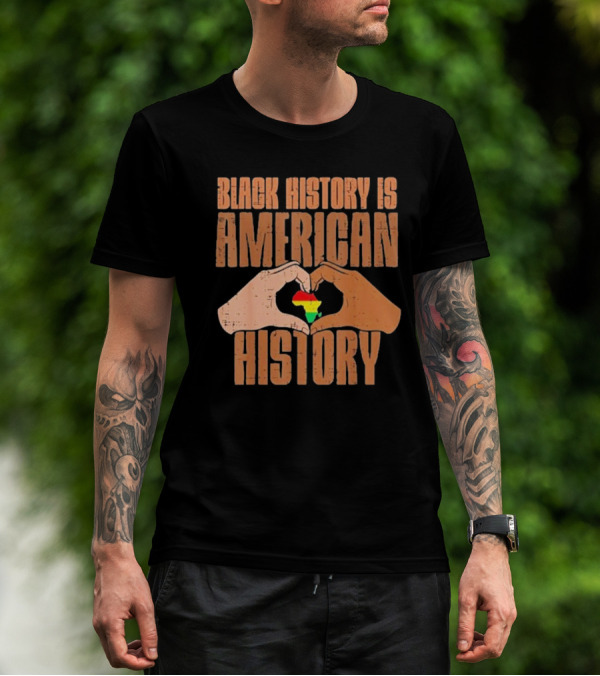 Heart Map Black History Is American History T-Shirt