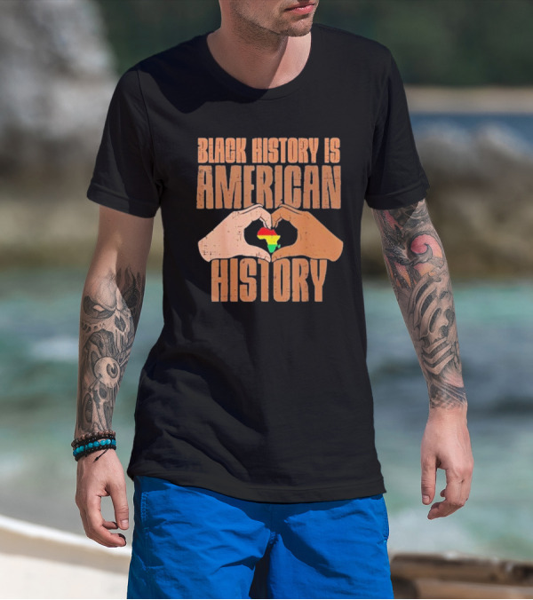 Heart Map Black History Is American History T-Shirt