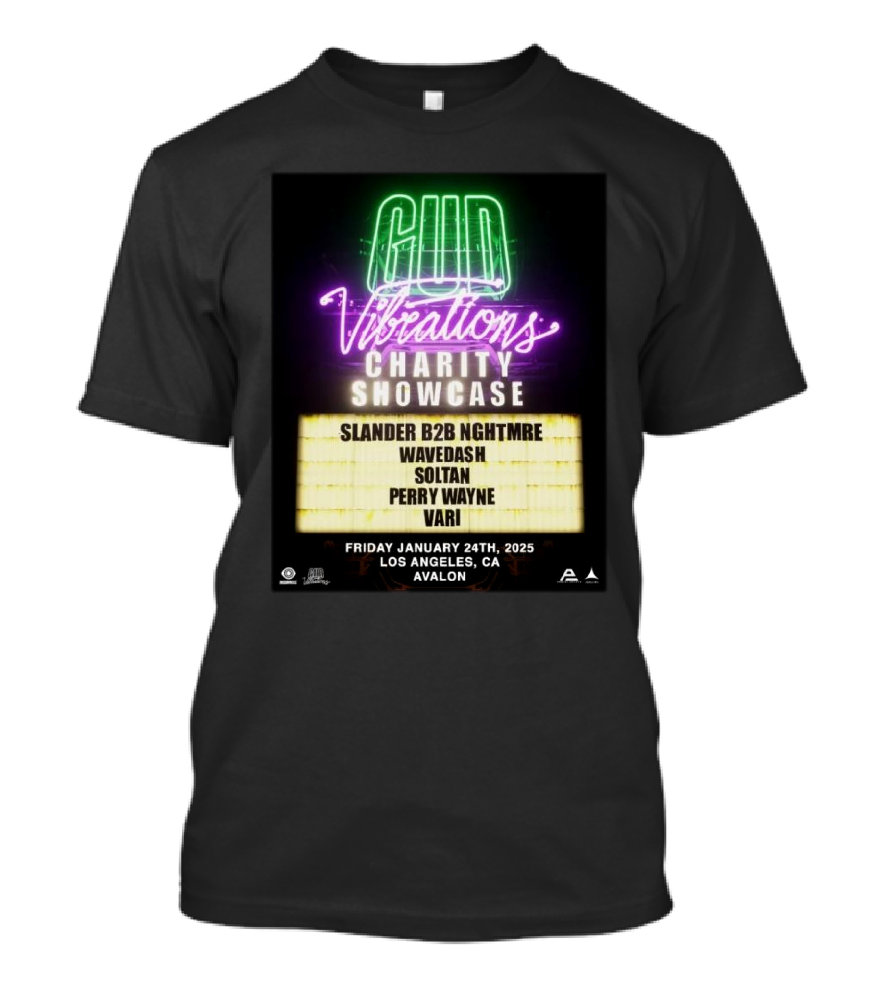 Gud Vibrations LA Fire Benefit Slander B2B Nghtmre Jan 24 2025 T-Shirt